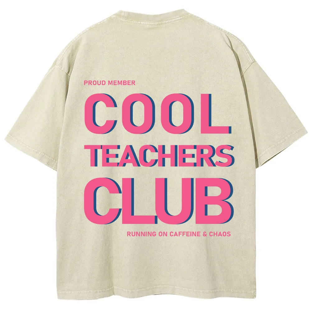 Cool Teachers Club Unisex Fit Washed T-Shirt?