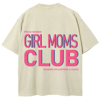 Girl Moms Club Unisex Fit Washed T-Shirt?