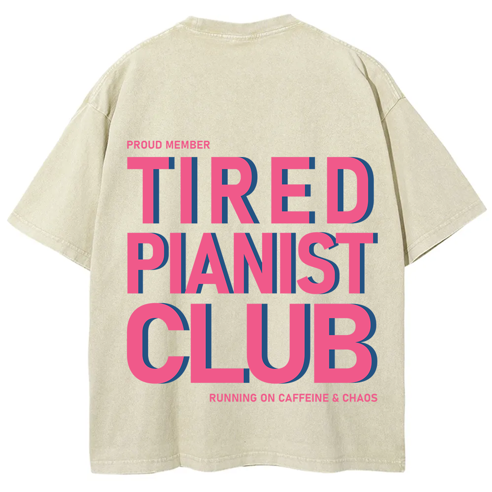 Tired Pianist Club Unisex Fit Washed T-Shirt