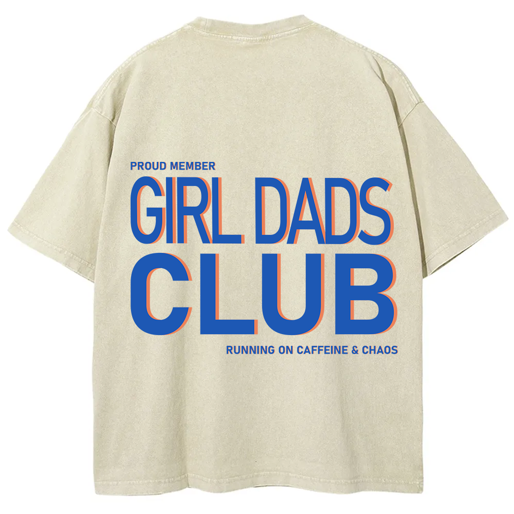 Girl Dads Club Unisex Fit Washed T-Shirt