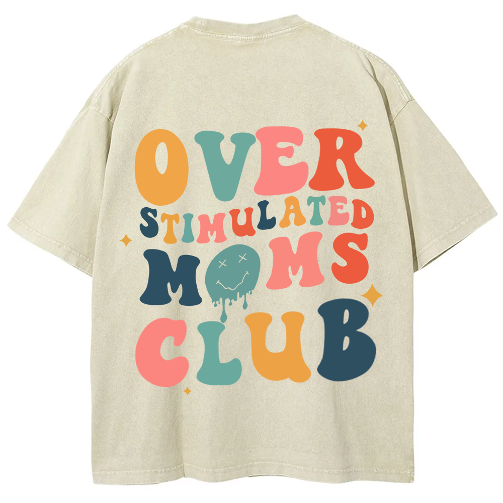 Overstimulated Moms Club Unisex Washed T-Shirt