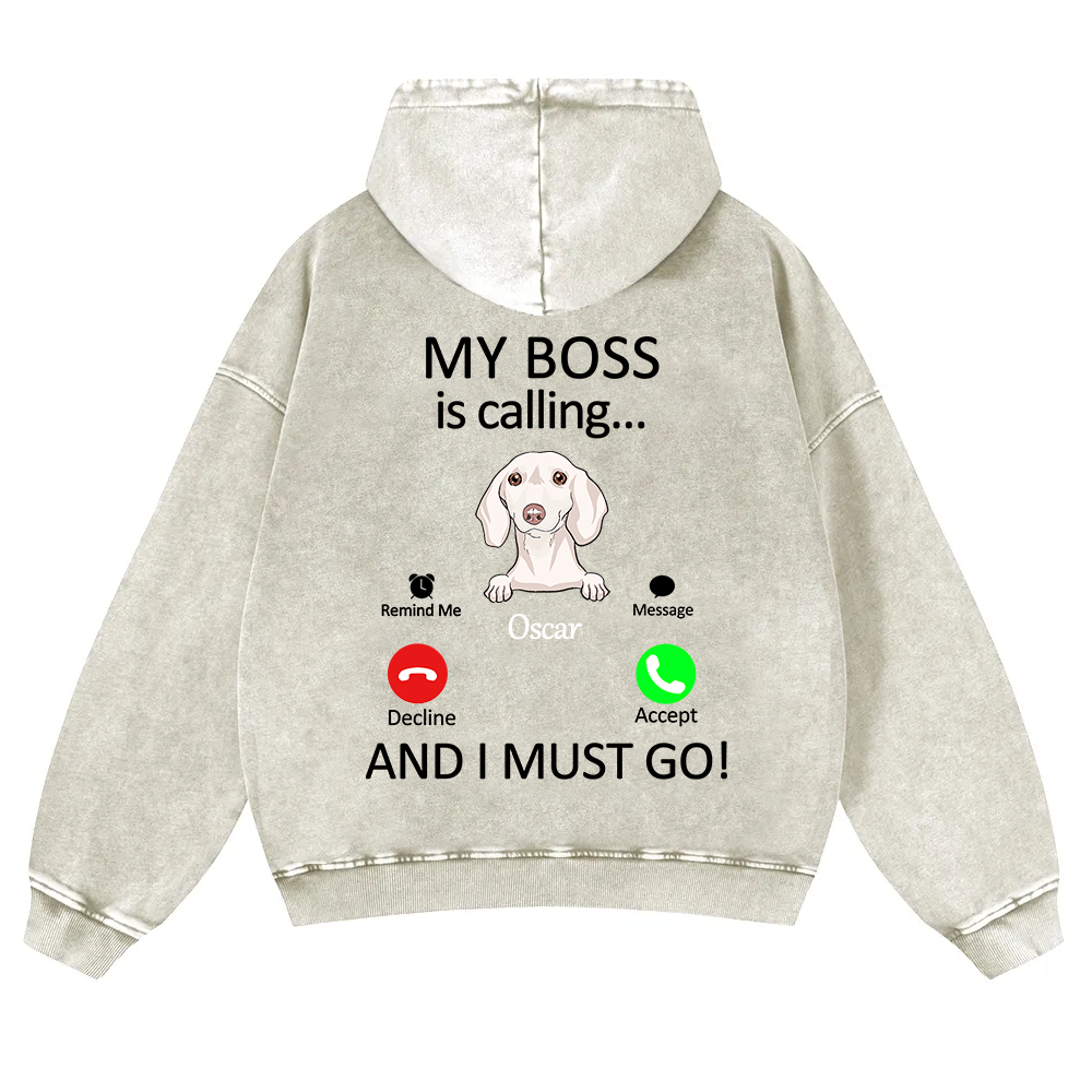Dog Boss Calling - Personalized Custom Unisex Washed Hoodie wearishow