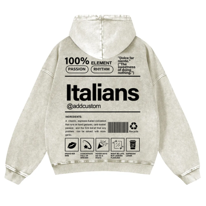 Italians Addcustom Unisex Fit  Washed Hoodie wearishow