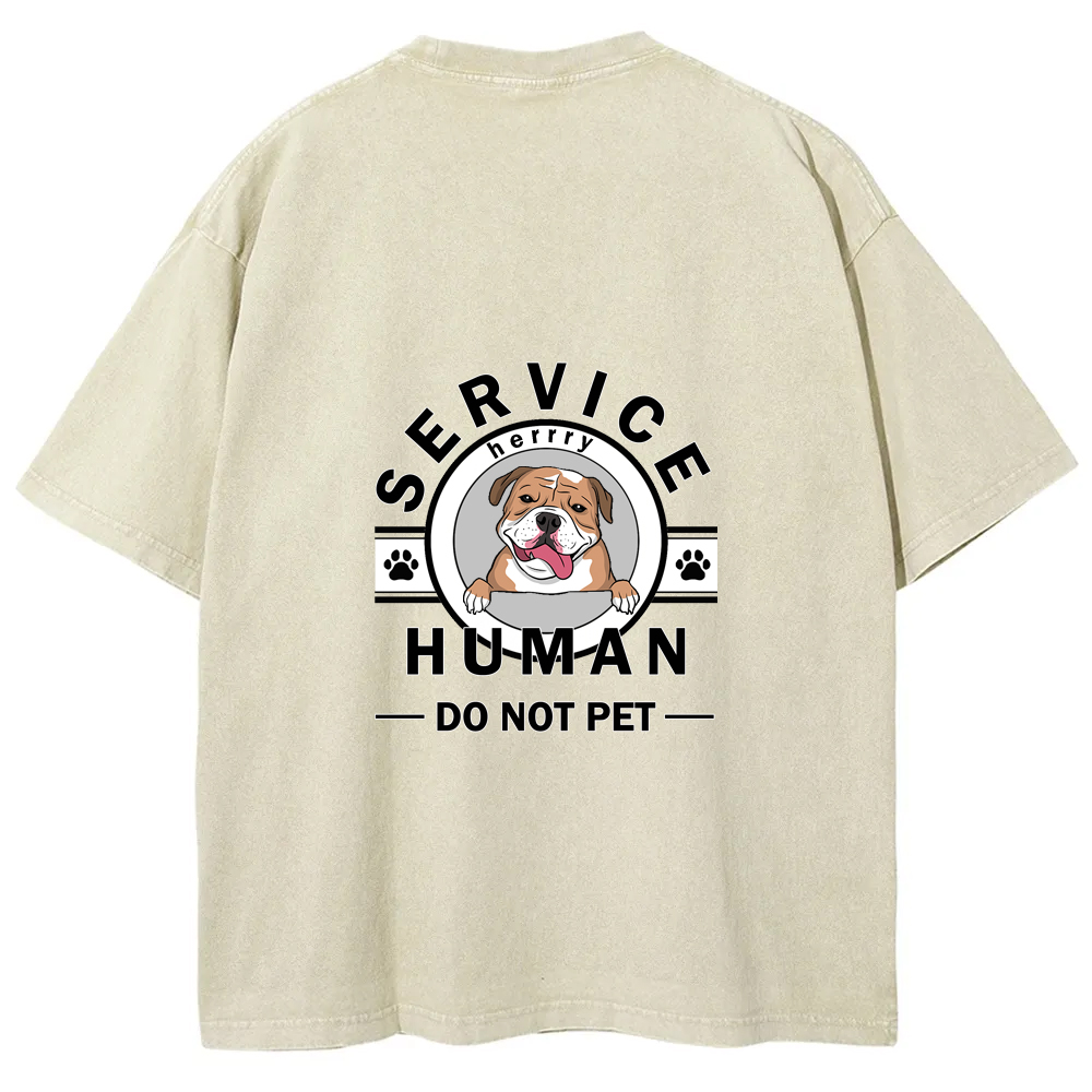 Wearishow Service Human, Do Not Pet - Personalized Custom WashedT-shirt