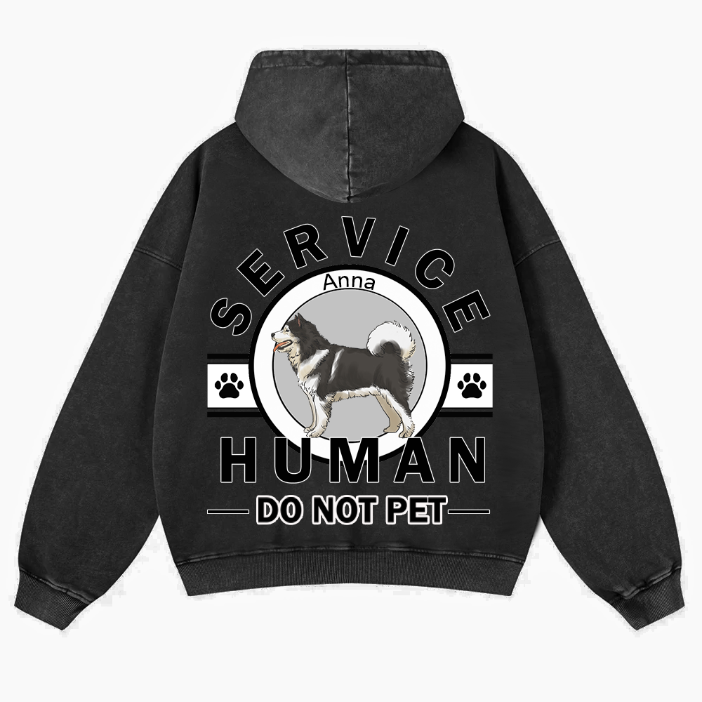 Service Human, Do Not Pet - Personalized Custom Unisex Washed Hoodie