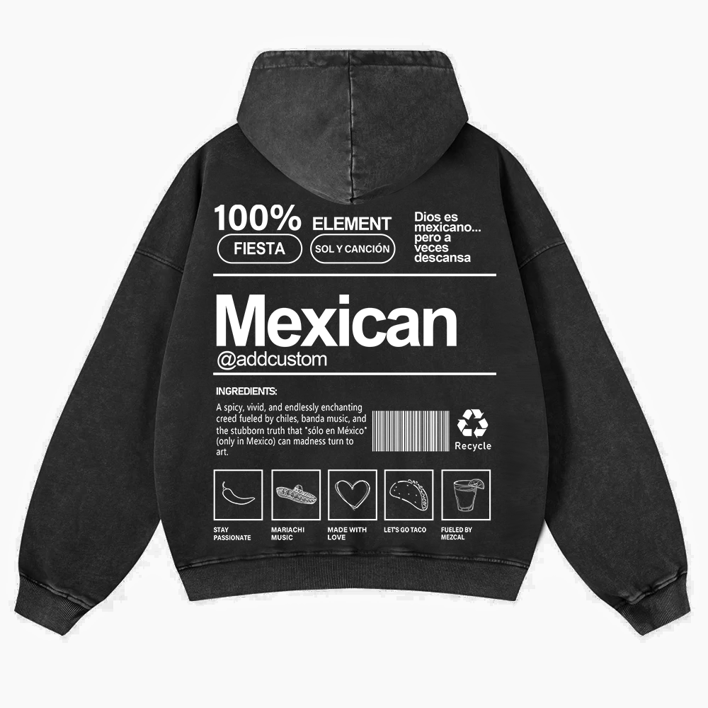 Mexican Addcustom Unisex Fit  Washed Hoodie wearishow