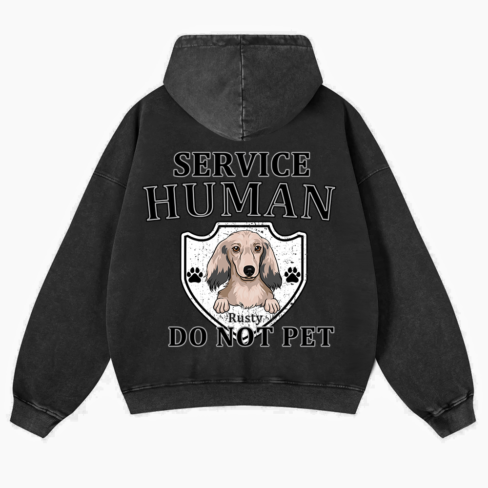 Service Human, Do Not Pet 10- Personalized Custom Unisex Washed Hoodie wearishow