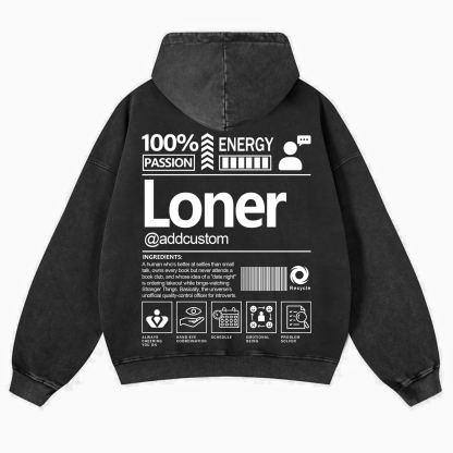 Loner Addcustom Unisex Fit Vintage Washed Hoodie