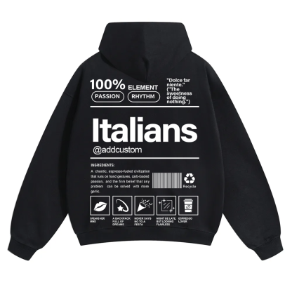 Italians Addcustom Unisex Fit Color Hoodie wearishow