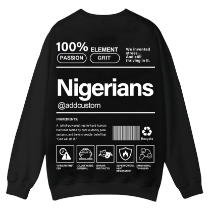 Nigerians Addcustom Unisex Fit  Casual Crewneck Sweatshirt wearishow