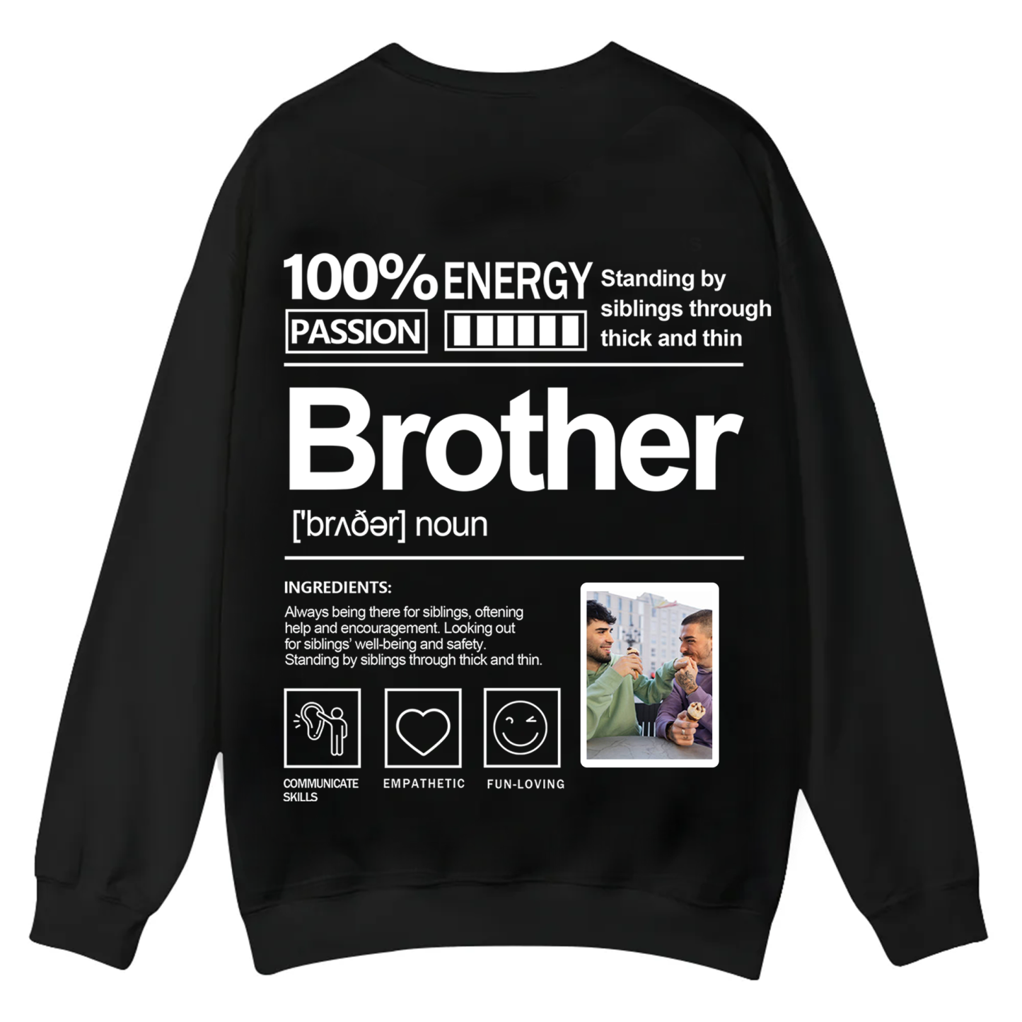 Addcustom  Photo Brother Casual Crewneck Sweatshirt