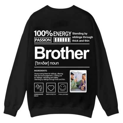 Addcustom  Photo Brother Casual Crewneck Sweatshirt
