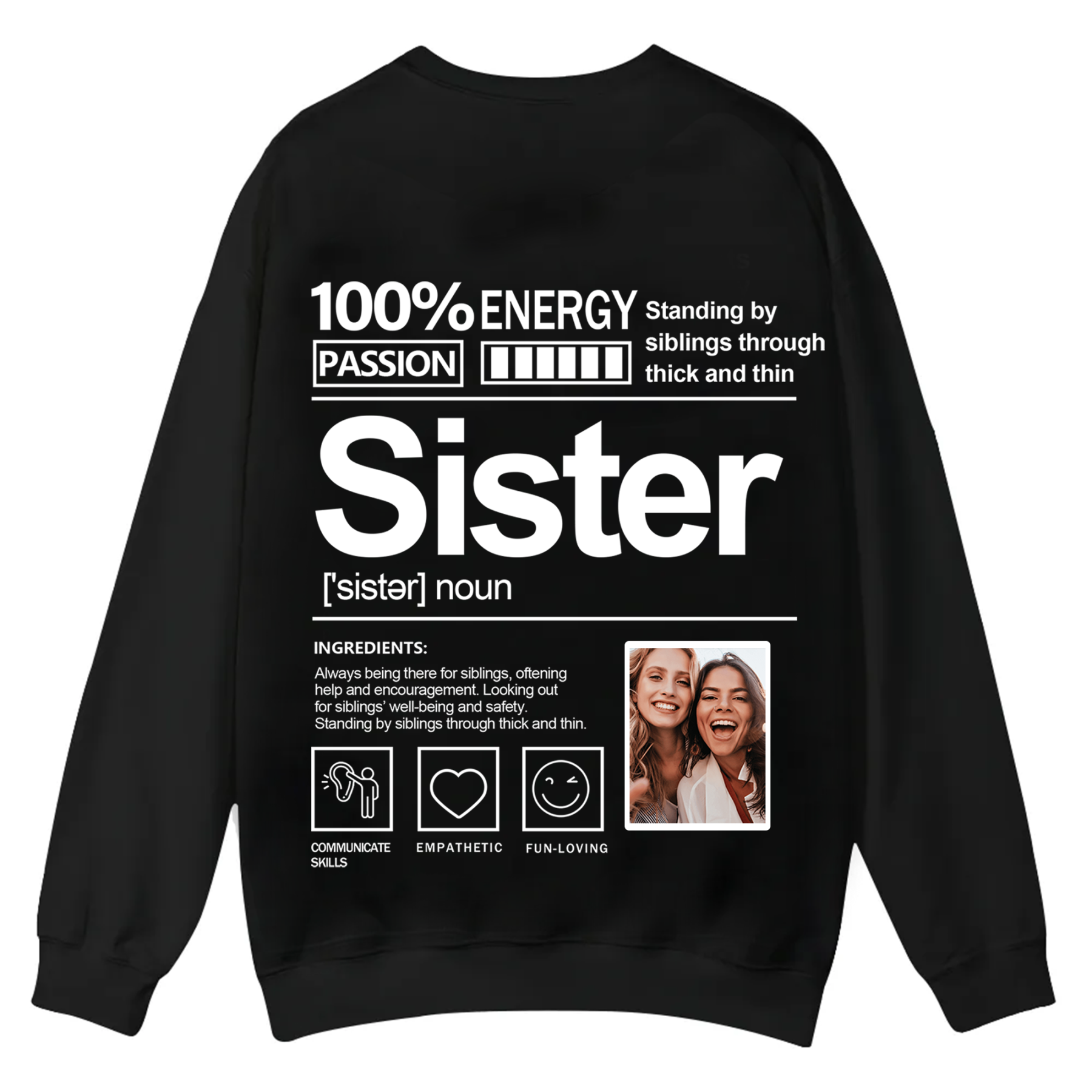 Addcustom  Photo Sister Casual Crewneck Sweatshirt