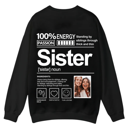 Addcustom  Photo Sister Casual Crewneck Sweatshirt