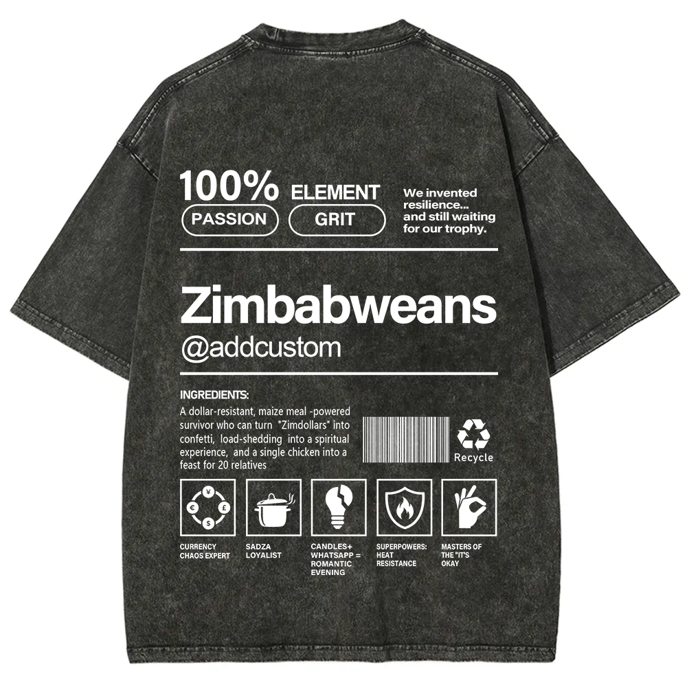 Zimbabweans Addcustom Unisex Fit  Washed T-Shirt