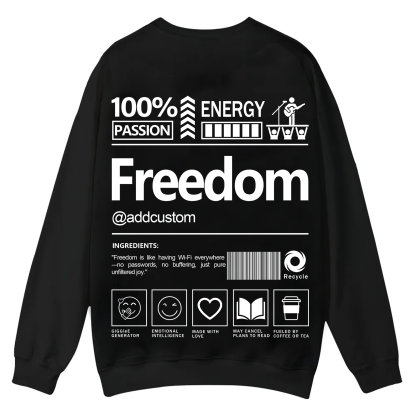 Freedom Addcustom Casual Crewneck Sweatshirt
