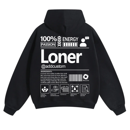 Loner  Addcustom Unisex Fit Solid Color Hoodie
