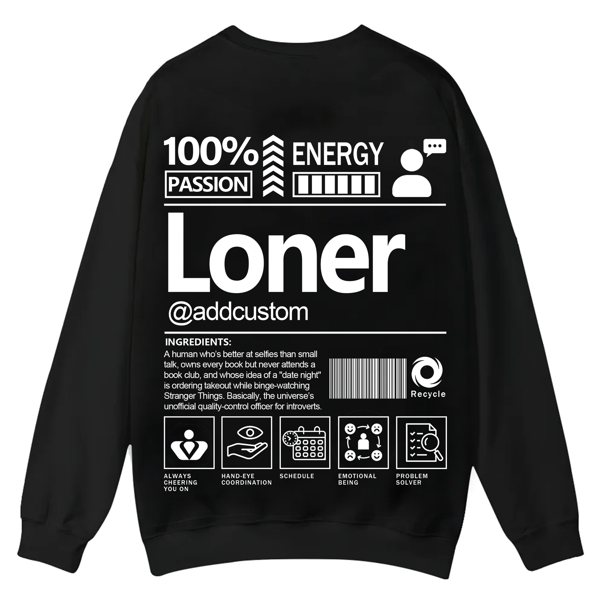 Loner  Addcustom Unisex Fit Casual Crewneck Sweatshirt