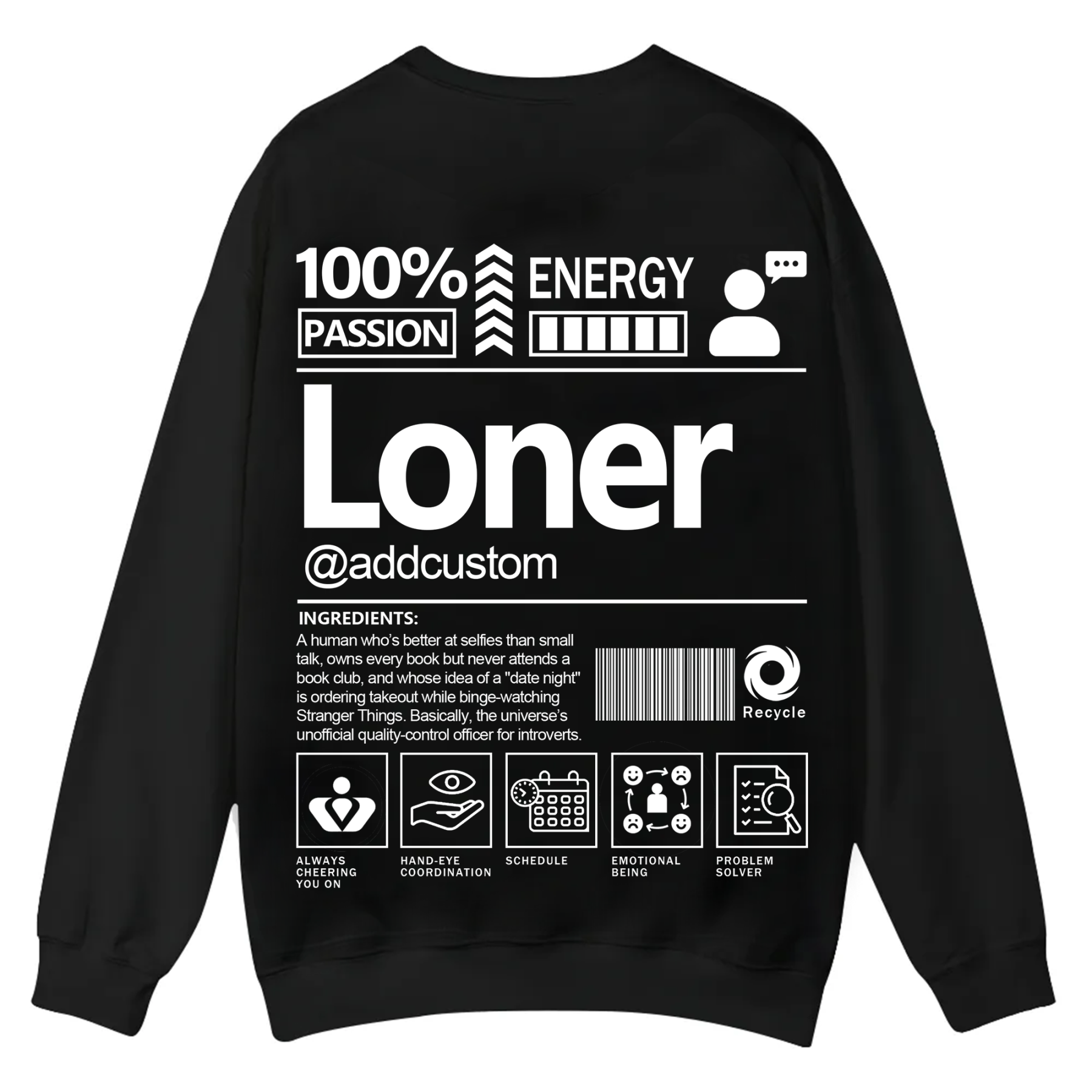 Loner  Addcustom Unisex Fit Casual Crewneck Sweatshirt