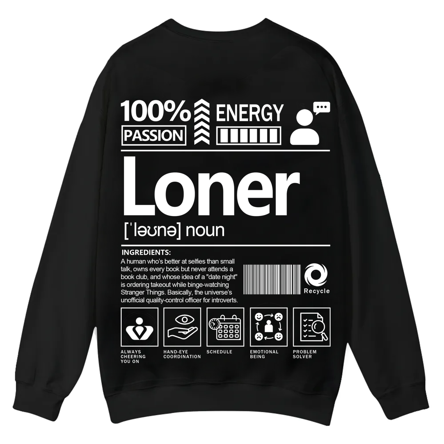 Loner Unisex Fit Casual Crewneck Sweatshirt
