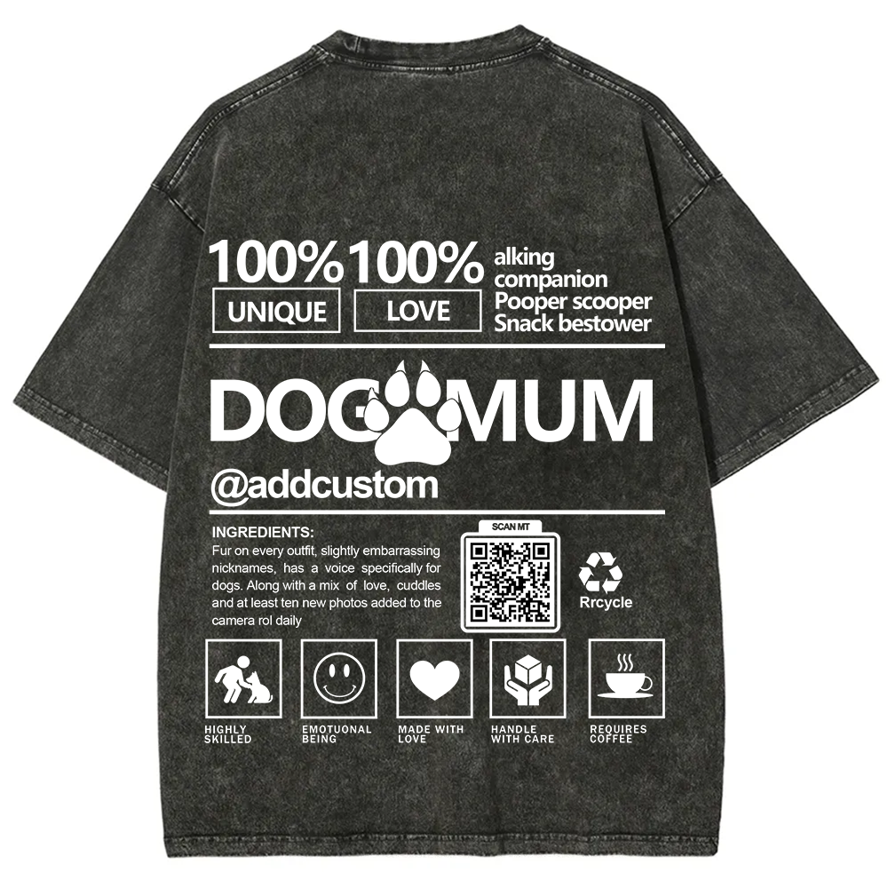 Dog Mum  Addcustom QR Code Name Unisex Fit Washed T-Shirt