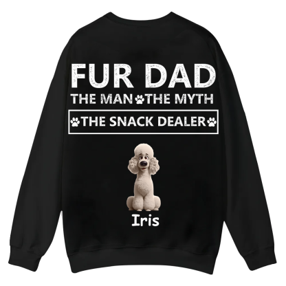 Fur Dad The Man The Myth The Snack Dealer - Personalized Custom Unisex Casual Crewneck Sweatshirt