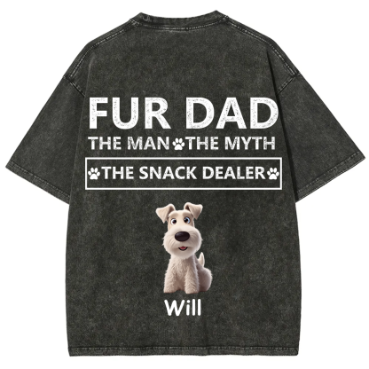 Fur Dad The Man The Myth The Snack Dealer - Personalized Custom Unisex  Washed T-shirt