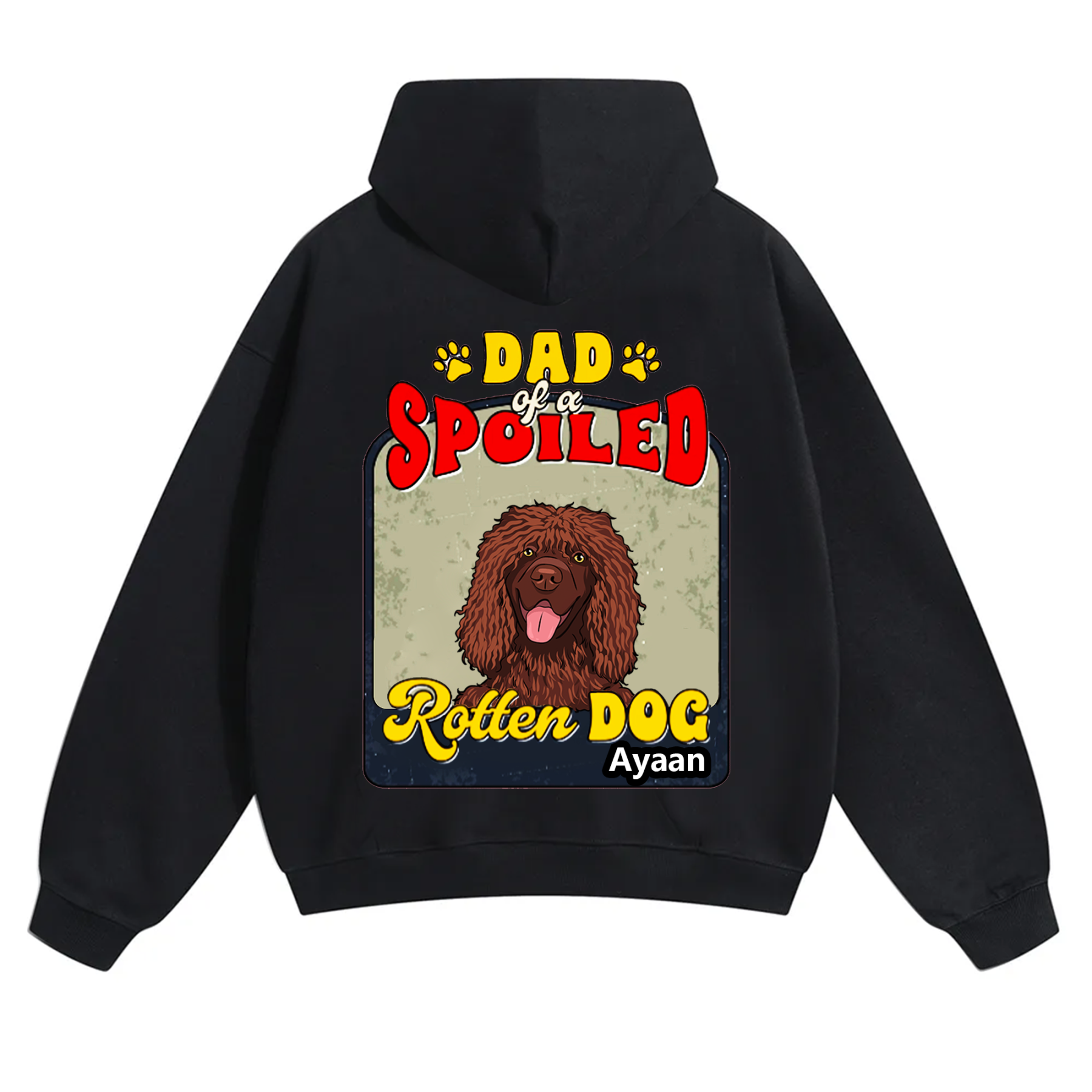 Spoiled Rotten Dog Named - Personalized Custom Unisex Hoodie