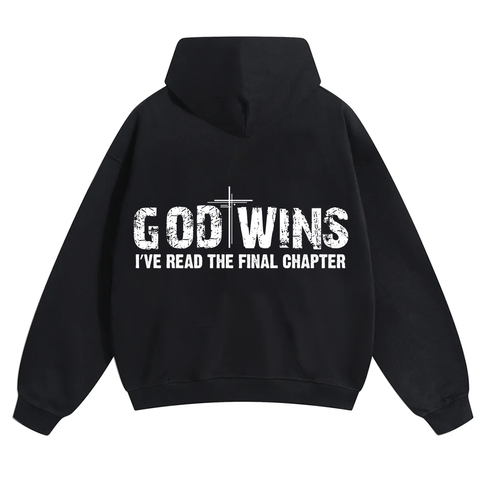 God Wins I’ve Read The Final Chapter  Unisex Solid Color Hoodie wearishow