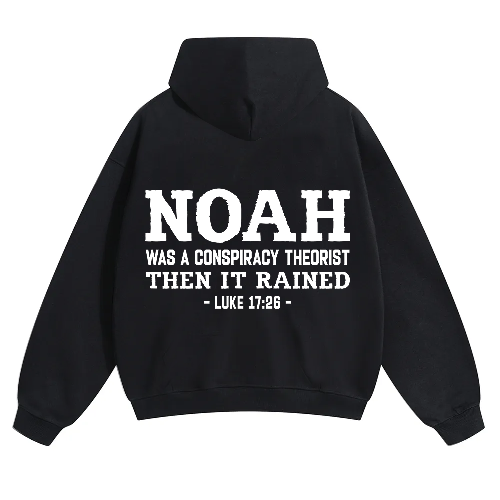 Noah Was a Conspiracy Theorist Unisex Solid Color Hoodie wearishow