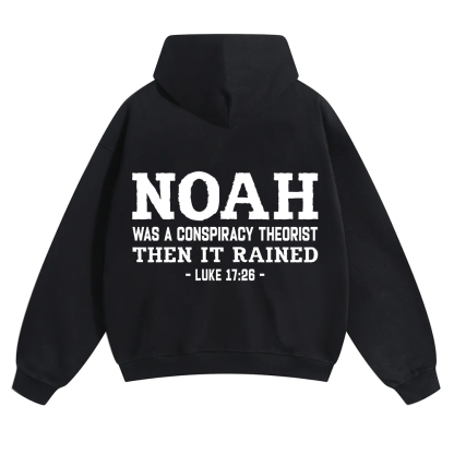 Noah Was a Conspiracy Theorist Unisex Solid Color Hoodie wearishow
