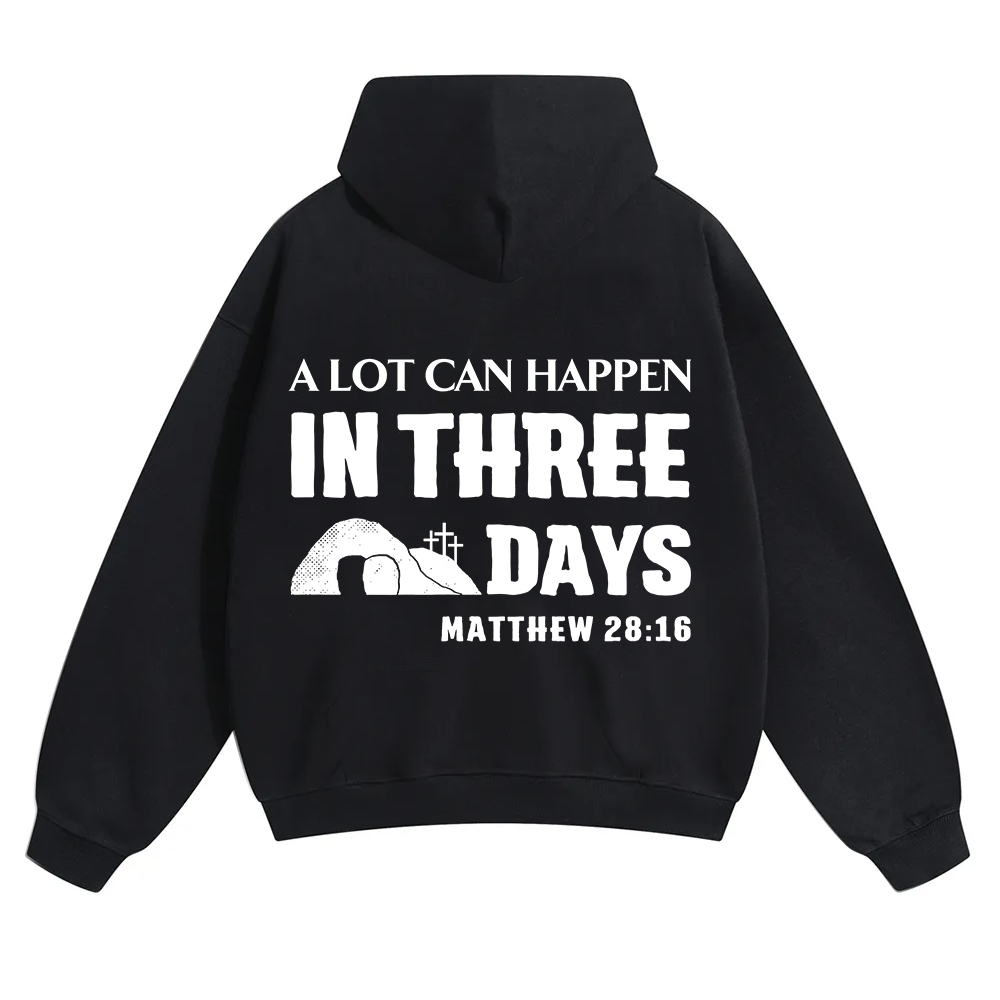 A Lot Can Happen in Three Days Unisex Solid Color Hoodie wearishow