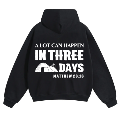 A Lot Can Happen in Three Days Unisex Solid Color Hoodie wearishow
