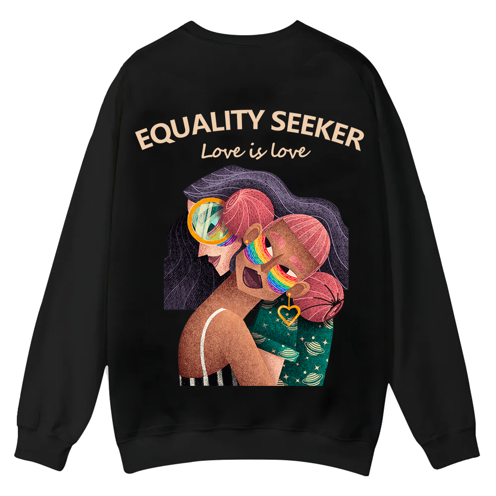Equality Seeker Love Is Love Casual Crewneck Sweatshirt wearishow