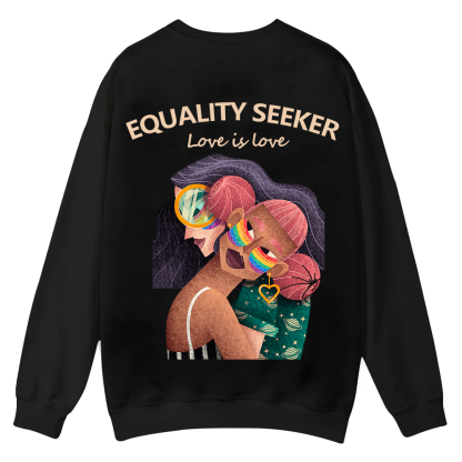 Equality Seeker Love Is Love Casual Crewneck Sweatshirt wearishow