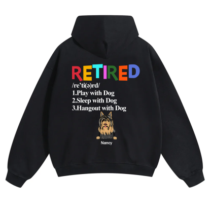 Retired,Play With Dog - Personalized Custom Unisex Hoodie