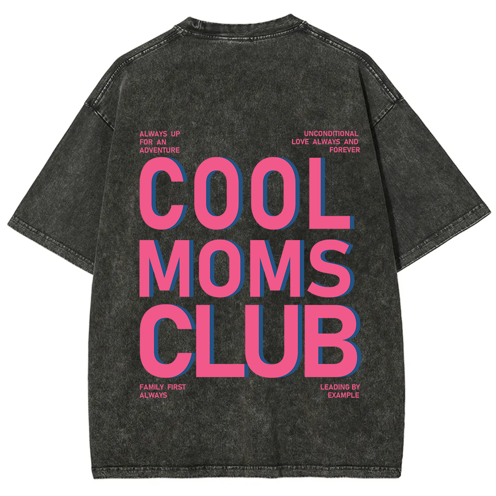 Cool Moms Club Unisex Fit Washed T-Shirt