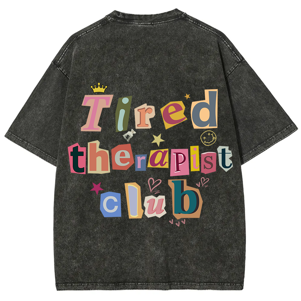 Tired Therapist Club Unisex Fit Washed T-Shirt