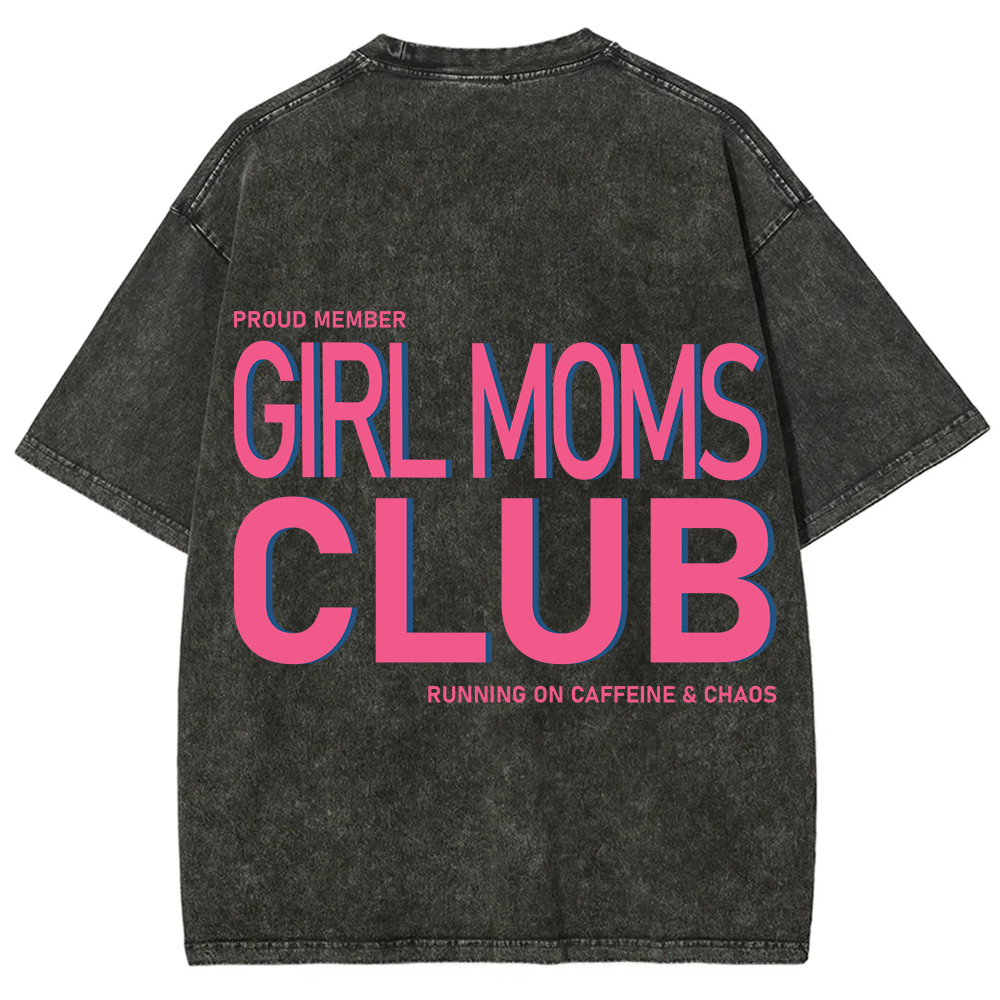 Girl Moms Club Unisex Fit Washed T-Shirt?