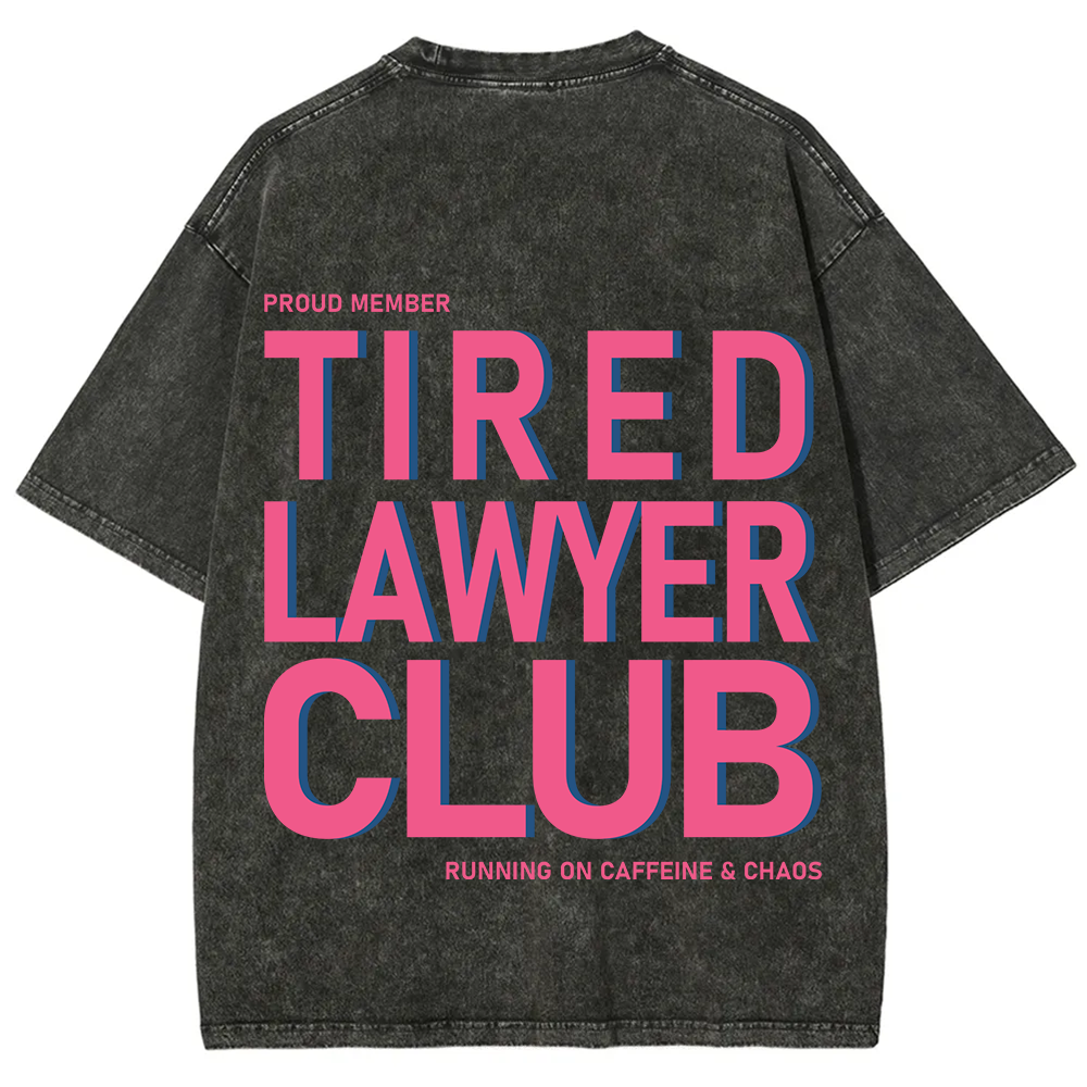 Tired Lawyer Club Unisex Fit Washed T-Shirt