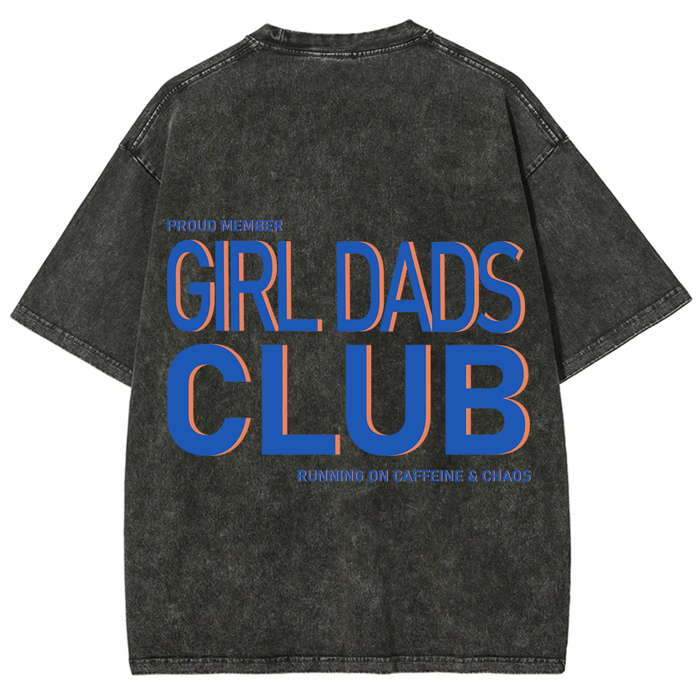 Girl Dads Club Unisex Fit Washed T-Shirt