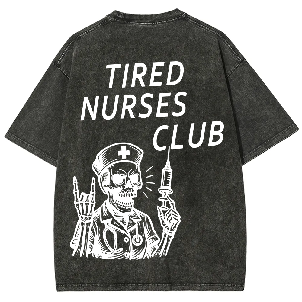 Tired Nurses Club Unisex Fit Washed T-Shirt