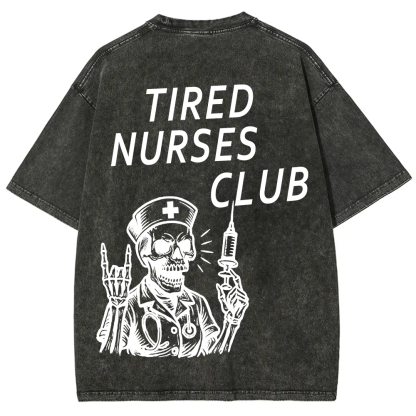 Tired Nurses Club Unisex Fit Washed T-Shirt