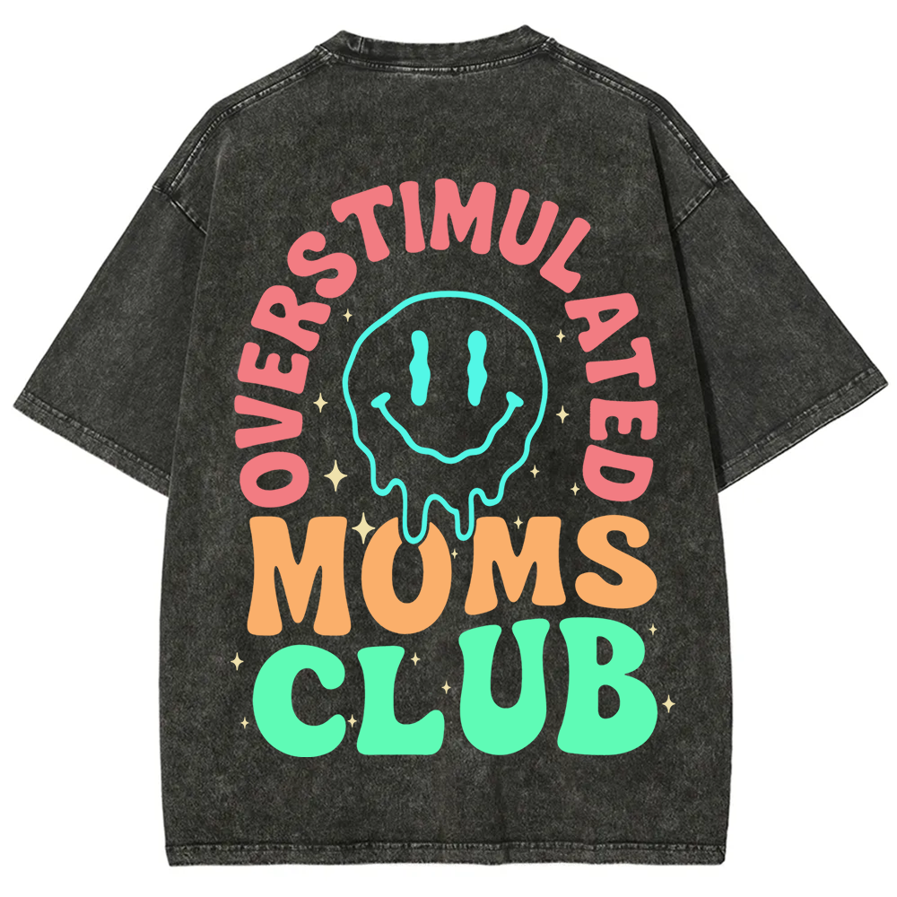 Overstimulated Moms Club Unisex Washed T-Shirt
