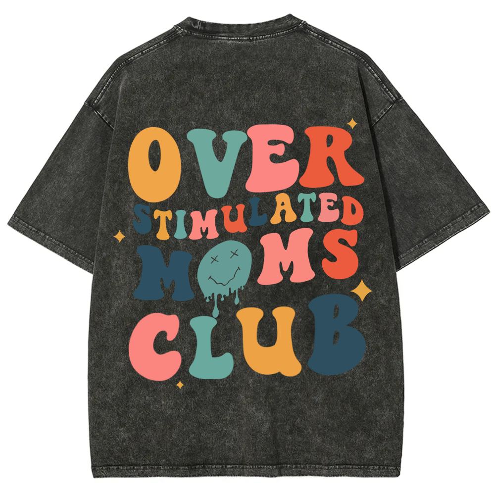 Overstimulated Moms Club Unisex Washed T-Shirt