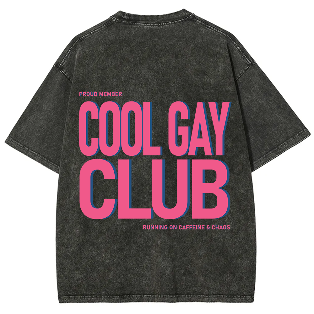 Cool Gay Club Unisex Fit Washed T-Shirt