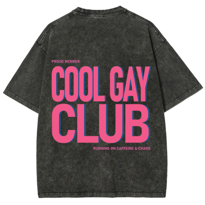 Cool Gay Club Unisex Fit Washed T-Shirt
