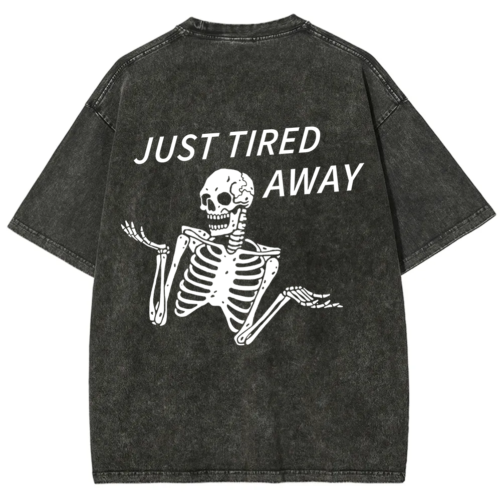 Just Tired Away Unisex Fit Washed T-Shirt?