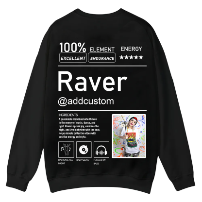 Addcustom  Photo Raver Casual Crewneck Sweatshirt wearishow