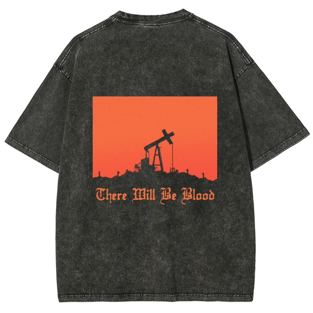 Unisex Vintage Washed  There will be blood， western movie t-Shirt